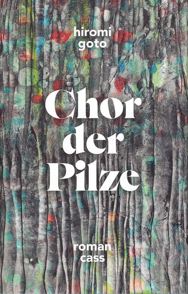 „Chor der Pilze“ von Hiromi Goto