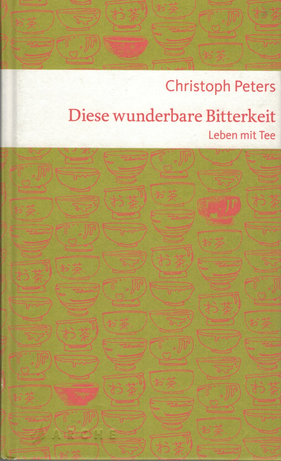 „Diese wunderbare Bitterkeit“  